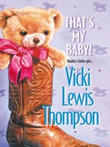 That's My Baby! - Vicki Lewis Thompson - 9781472087263