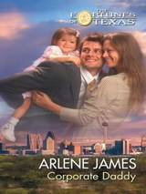 Corporate Daddy - Arlene James - 9781472088048