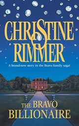 The Bravo Billionaire - Christine Rimmer - 9781472088291