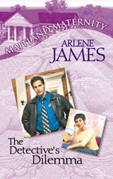 The Detective's Dilemma - Arlene James - 9781472088314