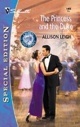 The Princess And The Duke (Mills & Boon Silhouette) - Allison Leigh - 9781472088543