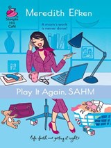 Play It Again, Sahm - Meredith Efken - 9781472089342