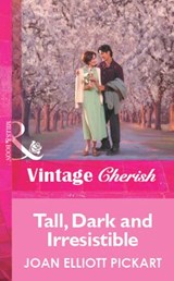 Tall, Dark And Irresistible (Mills & Boon Vintage Cherish) - Joan Elliott Pickart - 9781472090089