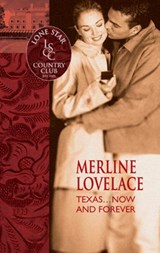 Texas…Now And Forever (Mills & Boon Silhouette) - Merline Lovelace - 9781472093851