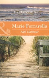 Safe Harbour (Ladera by the Sea, Book 3) (Mills & Boon Heartwarming) - Marie Ferrarella - 9781472094742