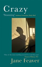 Crazy - Jane Feaver - 9781472155771