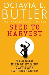 Seed to Harvest - Octavia E. Butler - 9781472214713