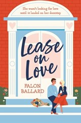 Lease on Love - Falon Ballard - 9781472293480