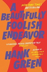 A Beautifully Foolish Endeavor - Hank Green - 9781473224254
