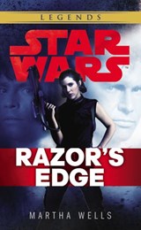 Star Wars: Empire and Rebellion: Razor’s Edge - Martha Wells - 9781473505322