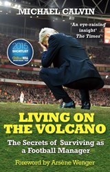 Living on the Volcano - Michael Calvin - 9781473506787