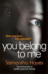 You Belong To Me - Samantha Hayes - 9781473507319