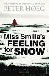 Miss Smilla's Feeling For Snow - Peter Høeg - 9781473520127
