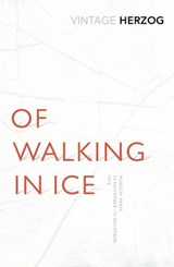 Of Walking In Ice - Werner Herzog - 9781473521957