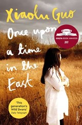 Once Upon A Time in the East - Xiaolu Guo - 9781473524309
