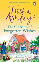 The Garden of Forgotten Wishes - Trisha Ashley - 9781473526266
