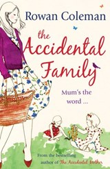 The Accidental Family - Rowan Coleman - 9781473527331