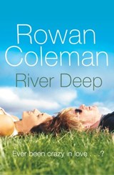 River Deep - Rowan Coleman - 9781473527362