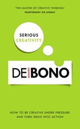 Serious Creativity - Edward de Bono - 9781473528031