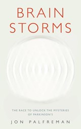 Brain Storms - Jon Palfreman - 9781473528161