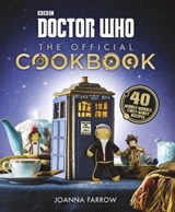 Doctor Who: The Official Cookbook - Joanna Farrow - 9781473530409