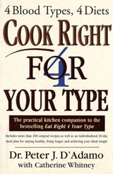 Cook Right 4 Your Type - Dr Peter D'Adamo - 9781473536739