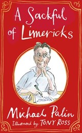A Sackful of Limericks - Michael Palin - 9781473538436
