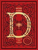 D (A Tale of Two Worlds) - Michel Faber - 9781473543652