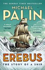Erebus: The Story of a Ship - Michael Palin - 9781473544260