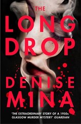 The Long Drop - Denise Mina - 9781473546622