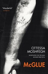 McGlue - Ottessa Moshfegh - 9781473548800