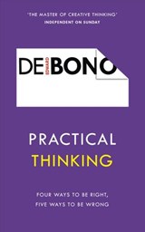 Practical Thinking - Edward de Bono - 9781473550599