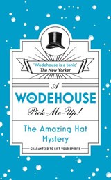 The Amazing Hat Mystery - P.G. Wodehouse - 9781473553224
