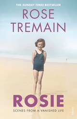 Rosie - Rose Tremain - 9781473553491