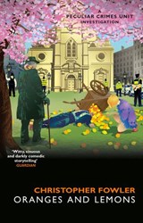 Bryant & May - Oranges and Lemons - Christopher Fowler - 9781473556935