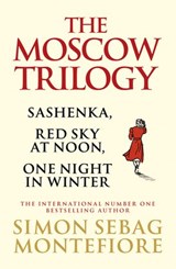 The Moscow Trilogy - Simon Sebag Montefiore - 9781473559721