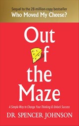 Out of the Maze - Dr Spencer Johnson - 9781473562240