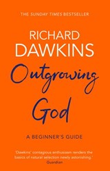 Outgrowing God - Richard Dawkins - 9781473563513