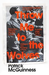 Throw Me to the Wolves - Patrick McGuinness - 9781473564022