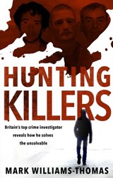 Hunting Killers - Mark Williams-Thomas - 9781473564190