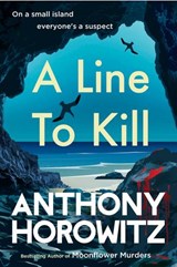 A Line to Kill - Anthony Horowitz - 9781473572577