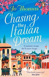 Chasing the Italian Dream - Jo Thomas - 9781473573628