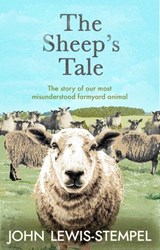 The Sheep’s Tale - John Lewis-Stempel - 9781473576254