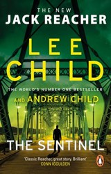 The Sentinel - Lee Child ; Andrew Child - 9781473579033