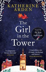 The Girl in The Tower - Katherine Arden - 9781473582248