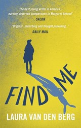 Find Me - Laura van den Berg - 9781473584860