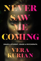 Never Saw Me Coming - Vera Kurian - 9781473592438