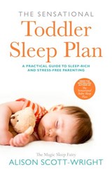 The Sensational Toddler Sleep Plan - Alison Scott-Wright - 9781473593992