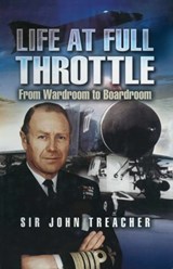 Life at Full Throttle - John Treacher - 9781473815964