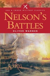 Nelson's Battles - Oliver Warner - 9781473816701